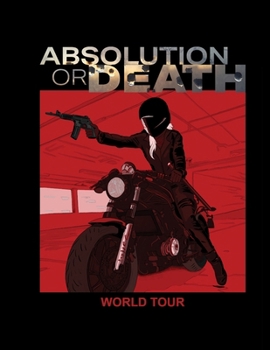 Paperback Absolution Or Death: World Tour Book