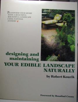 Paperback Designing and Maintaining Your Edible Landscape Naturally Book