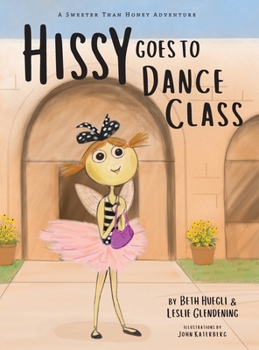 Hardcover Hissy Goes To Dance Class Book