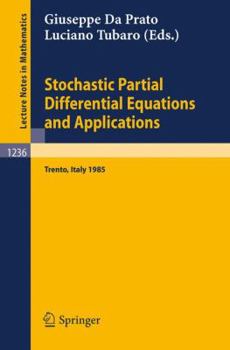 Paperback Stochastic Partial Differential Equations and Applications: Proceedings of a Conference Held in Trento, Italy, September 30 - October 5, 1985 Book