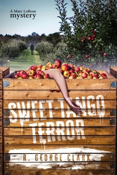Sweet-Tango Terror: A Marc LaRose Mystery (Marc LaRose Mysteries)