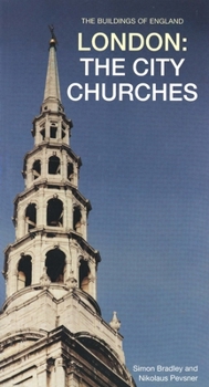 London: City Churches (Pevsner Buildings of England) - Book  of the Pevsner Architectural Guides: Buildings of England