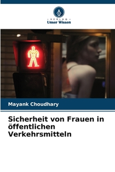 Paperback Sicherheit von Frauen in öffentlichen Verkehrsmitteln [German] Book