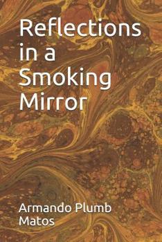 Paperback Reflections in a Smoking Mirror Book