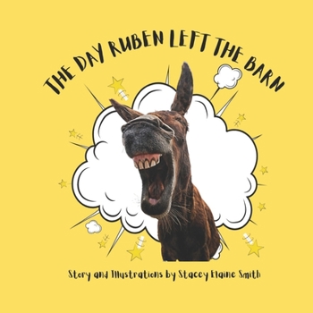 Paperback The Day Ruben Left The Barn Book