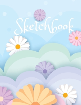 Paperback Sketchbook: 8.5X11 inches notebook, blank page journal, 100 pages plank paper for sketcher, kids, boys, girls, women, flower lover Book
