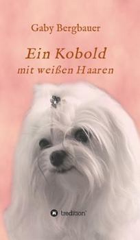 Hardcover Ein Kobold Mit Weissen Haaren [German] Book