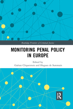 Paperback Monitoring Penal Policy in Europe Book