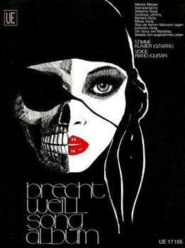 Brecht-Weill Song Album: for Voice and Piano