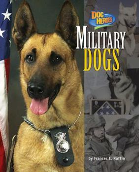 Military Dogs - Book  of the Dog Heroes