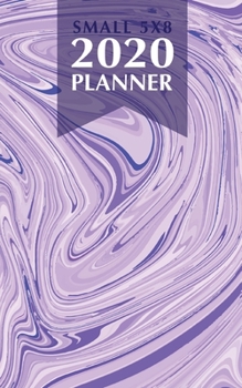 Paperback Small 5x8 2020 Planner: Purple Marble Weekly, Monthly & Yearly Planner Jan 1, 2020 - Dec 31, 2020 A Year at A Glance - Inspirational Quotes - Book