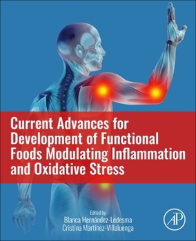Paperback Current Advances for Development of Functional Foods Modulating Inflammation and Oxidative Stress Book