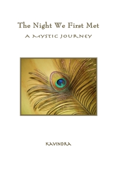 Paperback The Night We First Met: A Mystic Journey Book