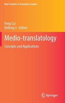 Hardcover Medio-Translatology: Concepts and Applications Book