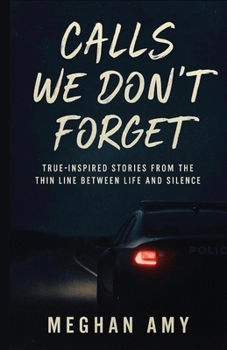 Paperback Calls We Don't Forget Book