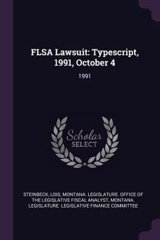 Paperback Flsa Lawsuit: Typescript, 1991, October 4: 1991 Book