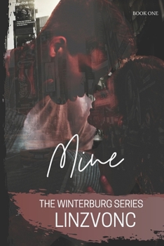 Mine: Book 1 in The Winterburg Series - Book  of the Winterburg