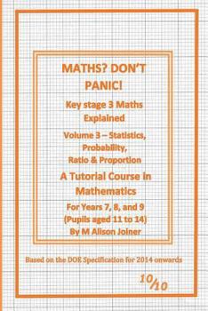 Paperback Maths? Don't Panic!: Statistics, Probability, Ratio & Proportion Book