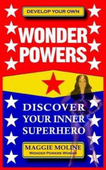 Paperback Wonder Powers: Discover Your Inner Super Hero Book