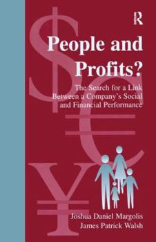 Hardcover People and Profits?: The Search for A Link Between A Company's Social and Financial Performance Book