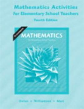 Paperback Activities for Elementary Mathematics Teachers for Mathematics for Elementary School Teachers Book