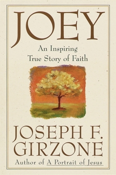 Joey: An inspiring true story of faith and forgiveness