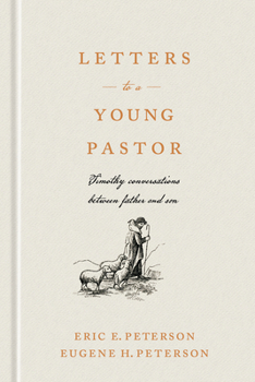 Hardcover Letters to a Young Pastor: Timothy Conversations Between Father and Son Book