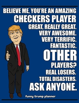 Paperback Funny Trump Planner: 2020 Planner for Checkers (Funny Gifts for Playing Games) Book