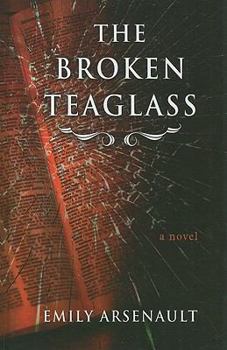 Hardcover The Broken Teaglass (Thorndike Press Large Print Basic Series) [Large Print] Book