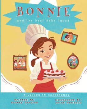 Paperback Bonnie and the Deaf Bake Squad: A Lesson in Confidence Book