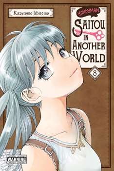 Paperback Handyman Saitou in Another World, Vol. 8: Volume 8 Book
