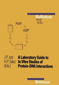 Hardcover A Laboratory Guide to in Vitro Studies of Protein-DNA Interactions Book