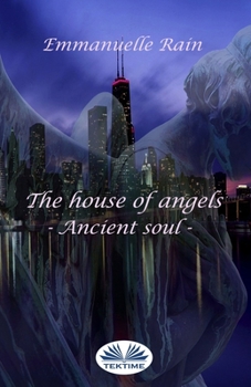 Paperback The House Of Angels: Ancient Soul [Italian] Book