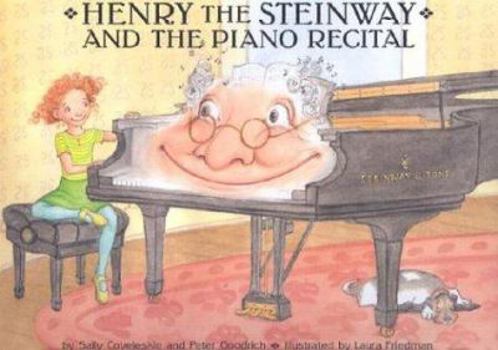 Hardcover Henry the Steinway and the Piano Recital Book