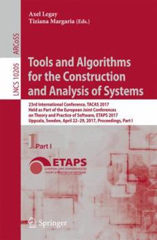 Paperback Tools and Algorithms for the Construction and Analysis of Systems: 23rd International Conference, Tacas 2017, Held as Part of the European Joint Confe Book