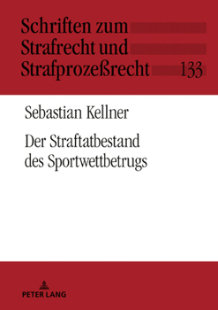 Hardcover Der Straftatbestand Des Sportwettbetrugs [German] Book
