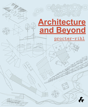 Paperback Architecture and Beyond: Procter-Rihl Book