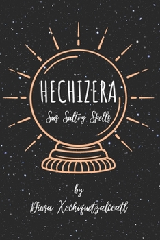Paperback Hechizera: Sus Sultry Spells Book