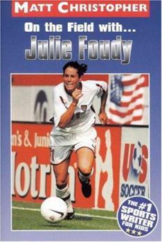 Paperback On the Field with ... Julie Foudy Book