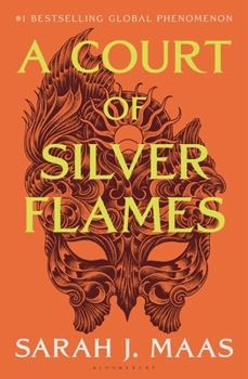 A Court of Silver Flames (A Court of Thorns and Roses, 5)