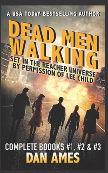 Paperback Dead Men Walking (Complete Books #1, #2 &#3): Jack Reacher's Special Investigators Book