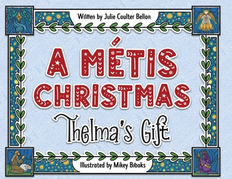 Paperback A Métis Christmas: Thelma's Gift Book