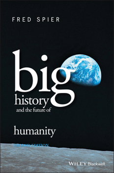 Paperback Big History and the Future of Humanity Book