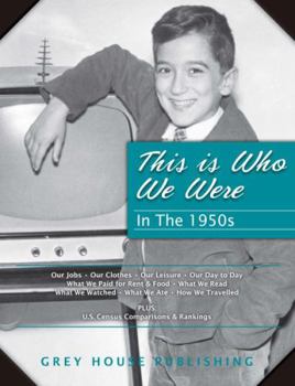 Hardcover This Is Who We Were: In the 1950s: Print Purchase Includes Free Online Access Book