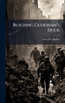 Hardcover Building Guderianâ(TM)s Duck Book
