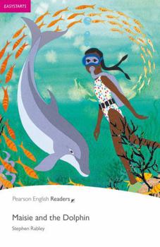 Paperback Easystart: Maisie and the Dolphin Book and CD Pack (2nd Edition) (Pearson English Readers, Easystarts) Book