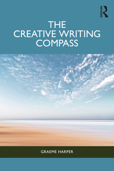 Paperback The Creative Writing Compass Book