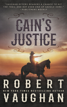 Paperback Cain's Justice: A Classic Western Adventure [Large Print] Book