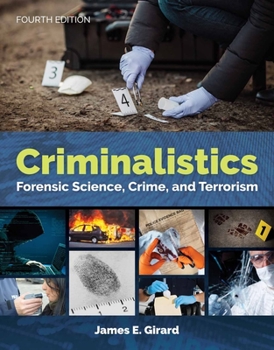 Hardcover Criminalistics: Forensic Science, Crime, and Terrorism Book