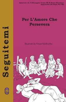 Paperback Per L'Amore Che Persevera [Italian] Book